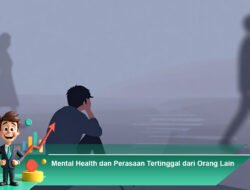 Mental Health dan Perasaan Tertinggal dari Orang Lain